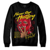 Jordan 4 Red Thunder DopeSkill Sweatshirt Never Stop Hustling Graphic Streetwear - Black