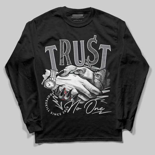 Jordan 4 “Fear” DopeSkill Long Sleeve T-Shirt Trust No One Graphic Streetwear - Black