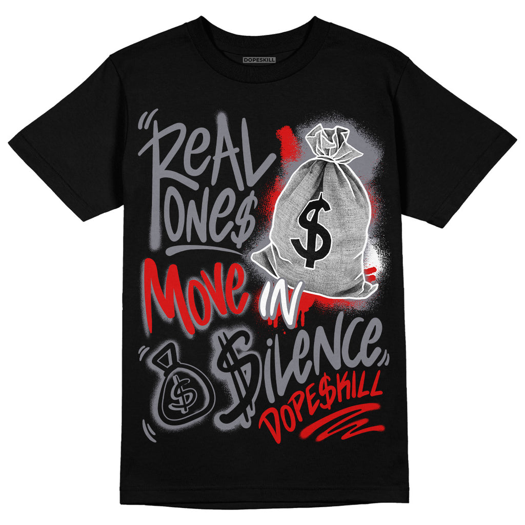 Jordan 9 Retro Fire Red DopeSkill T-Shirt Real Ones Move In Silence Graphic Streetwear  - Black 