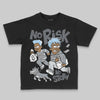 Jordan 5 Retro Wolf Grey (2026) DopeSkill Toddler Kids T-shirt No Risk No Story Graphic Streetwear - Black