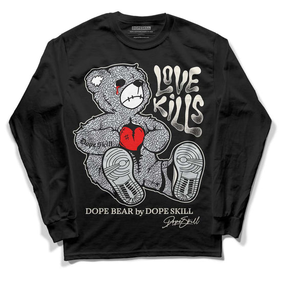 Jordan 1 Retro Low OG Black Cement DopeSkill Long Sleeve T-Shirt Love Kills Graphic Streetwear - Black