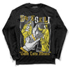 Jordan 4 Retro “Vivid Sulfur” DopeSkill Long Sleeve T-Shirt Gotta Lotta Means Graphic Streetwear - Black