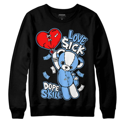 Jordan 9 Powder Blue DopeSkill Sweatshirt Love Sick Graphic Streetwear - Black