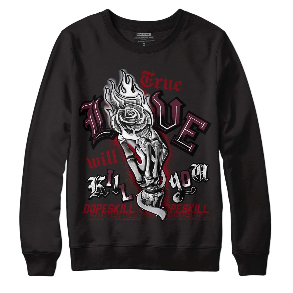 Jordan 5 Retro Burgundy (2023) DopeSkill Sweatshirt True Love Will Kill You Graphic Streetwear - Black