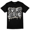 Jordan 3 “Off Noir” DopeSkill T-Shirt Super Sauce Graphic Streetwear - Black