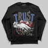 Jordan 4 “Rare Air” DopeSkill Long Sleeve T-Shirt Trust No One Graphic Streetwear - Black