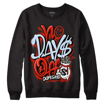 Jordan 6 Retro Toro Bravo DopeSkill Sweatshirt No Days Off Graphic Streetwear - Black