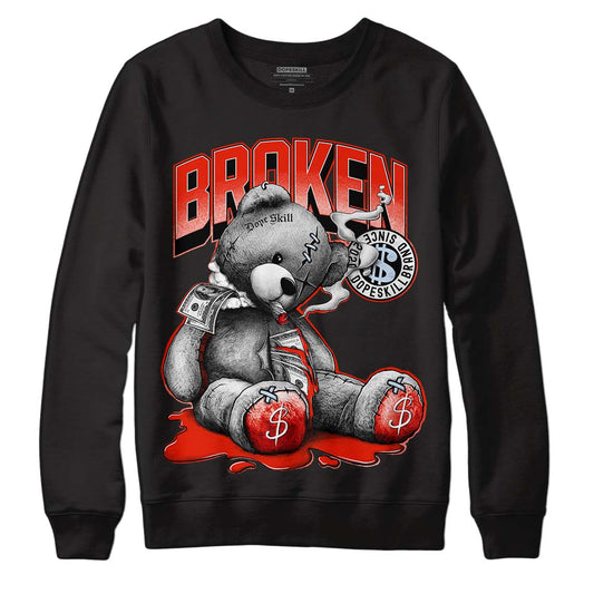 Jordan 6 Retro Toro Bravo DopeSkill Sweatshirt Sick Bear Graphic Streetwear - Black