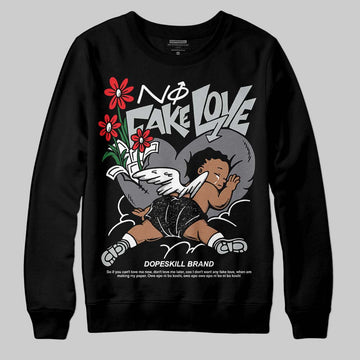 Jordan 4 “Fear” DopeSkill Sweatshirt No Fake Love Graphic Streetwear - Black