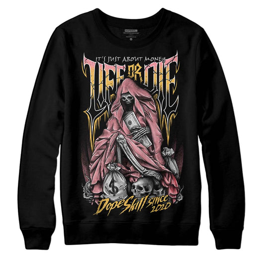 Jordan 3 GS “Red Stardust” DopeSkill Sweatshirt Life or Die Graphic Streetwear - Black