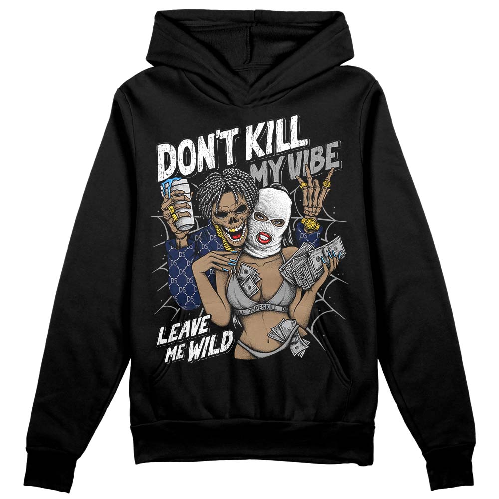 Jordan Spiz’ike Low “White/Obsidian” DopeSkill Hoodie Sweatshirt Don't Kill My Vibe Graphic Streetwear - Black