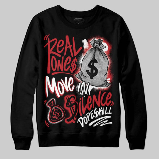 Jordan 1 Low OG "Chicago" DopeSkill Sweatshirt Real Ones Move In Silence Graphic Streetwear - Black