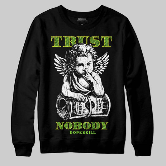 Neon Green Sneakers DopeSkill Sweatshirt Trust Nobody Graphic Streetwear - black