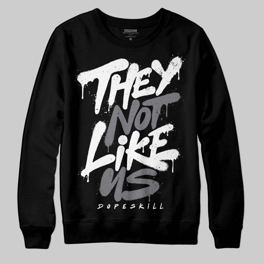 Jordan 9 Retro 'Flint Grey' 2026 DopeSkill Sweatshirt They Not Like Us Graphic Streetwear - Black