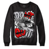 Jordan 2 Retro "Black Cement" DopeSkill Sweatshirt Don't Quit Graphic Streetwear - Black