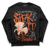 Jordan 3 Georgia Peach DopeSkill Long Sleeve T-Shirt Speak It Graphic Streetwear - black