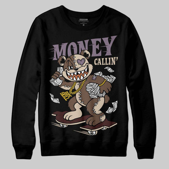 A Ma Maniére x Air Jordan 4 “Dark Mocha” DopeSkill Sweatshirt Money Callin' Graphic Streetwear - Black
