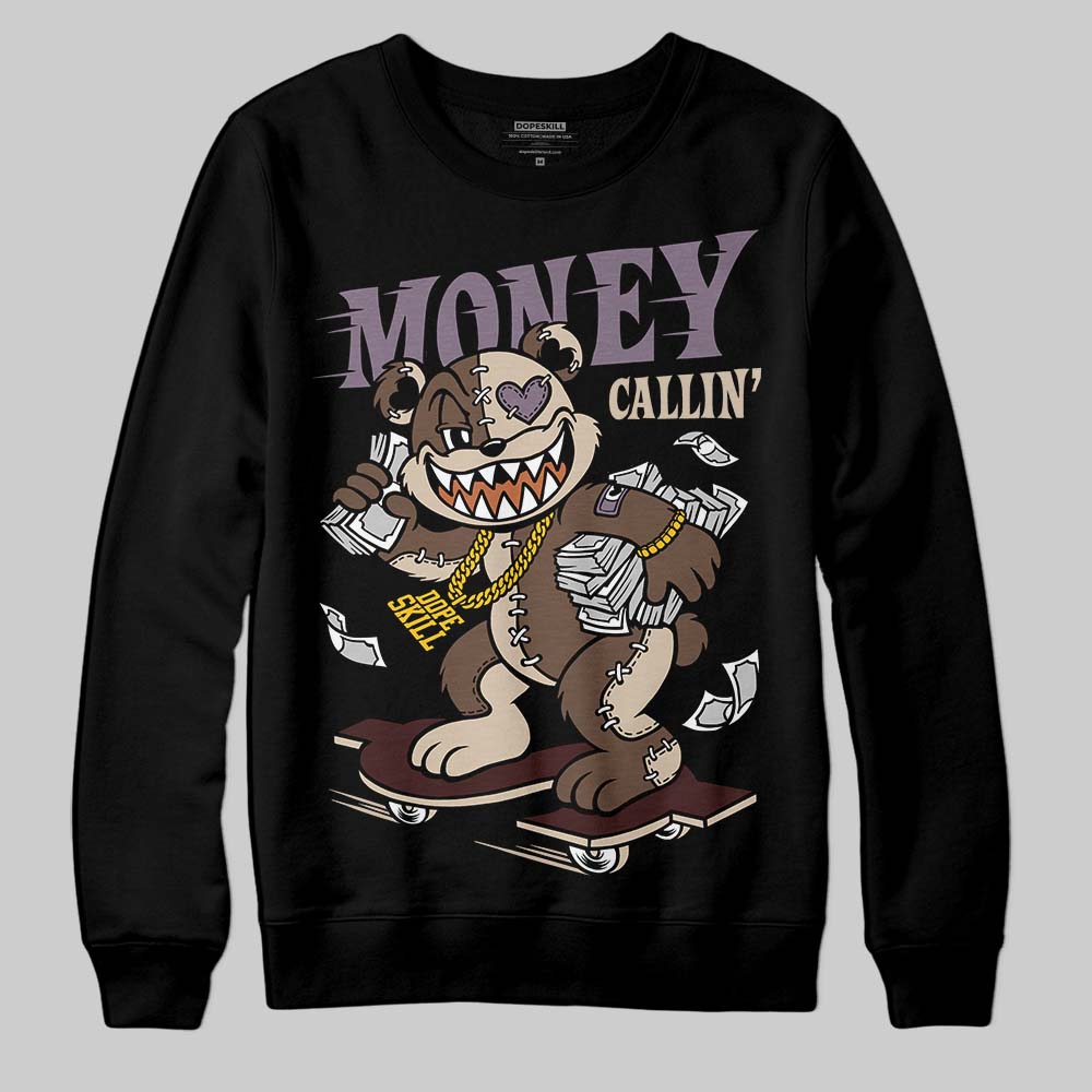 A Ma Maniére x Air Jordan 4 “Dark Mocha” DopeSkill Sweatshirt Money Callin' Graphic Streetwear - Black
