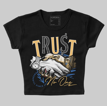 Travis Scott x Air Jordan 1 Low OG “Canary” DopeSkill Women's Crop Top Trust No One Graphic Streetwear - Black