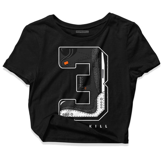 Jordan 3 Retro 'Fear Pack' DopeSkill Women's Crop Top No.3 Graphic Streetwear - Black