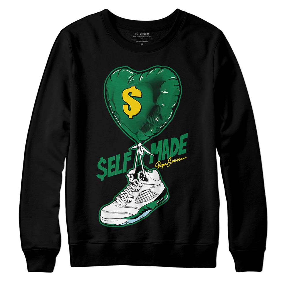 Jordan 5 “Lucky Green” DopeSkill Sweatshirt Self Made  Graphic Streetwear - Black