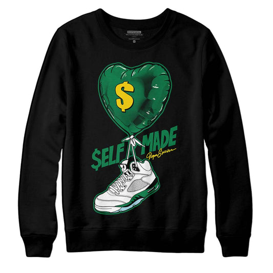 Jordan 5 “Lucky Green” DopeSkill Sweatshirt Self Made  Graphic Streetwear - Black