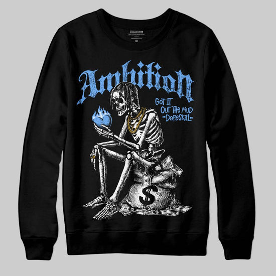 Jordan 5 Black University Blue DopeSkill Sweatshirt Ambition Graphic Streetwear - Black
