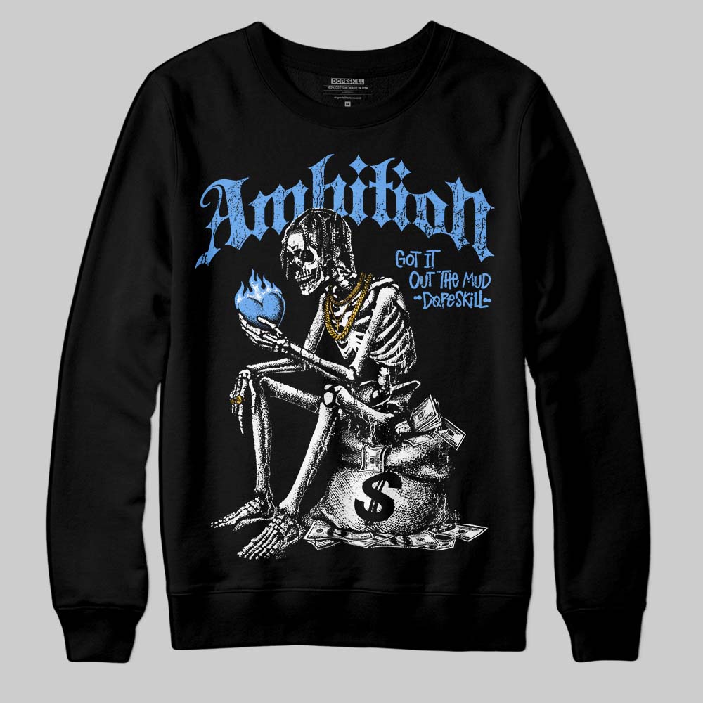 Jordan 5 Black University Blue DopeSkill Sweatshirt Ambition Graphic Streetwear - Black