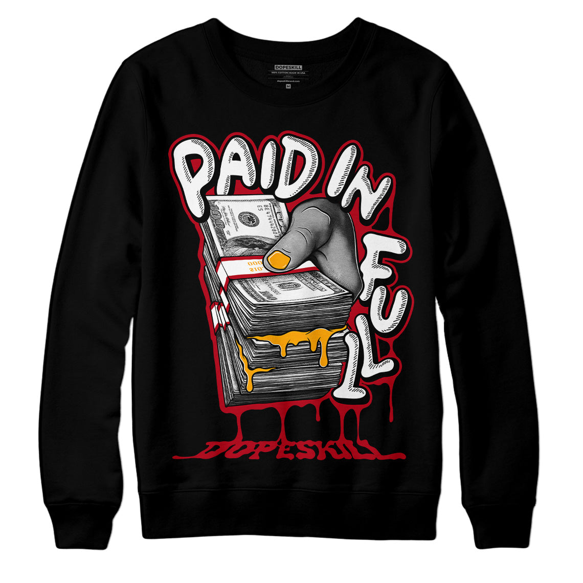 Jordan 7 Retro Cardinal DopeSkill Sweatshirt Paid In Full Graphic Streetwear - Black