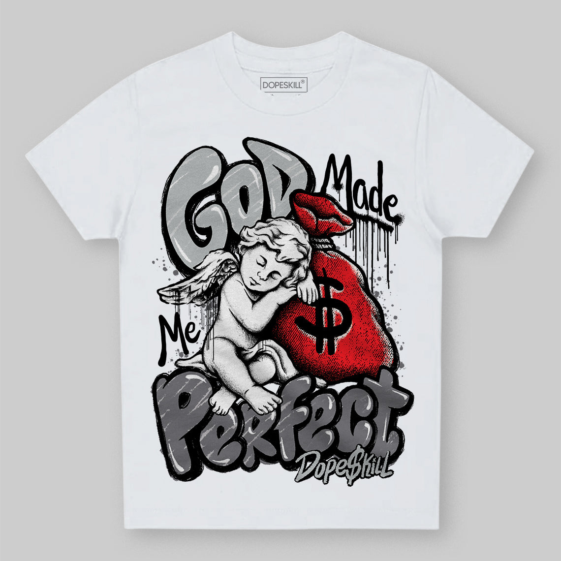 Jordan 4 “Fear” DopeSkill Toddler Kids T-shirt God Made Me Perfect Graphic Streetwear - white