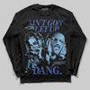 University Blue Sneakers DopeSkill Long Sleeve T-Shirt Ain't Gon' Let Up Graphic Streetwear - black