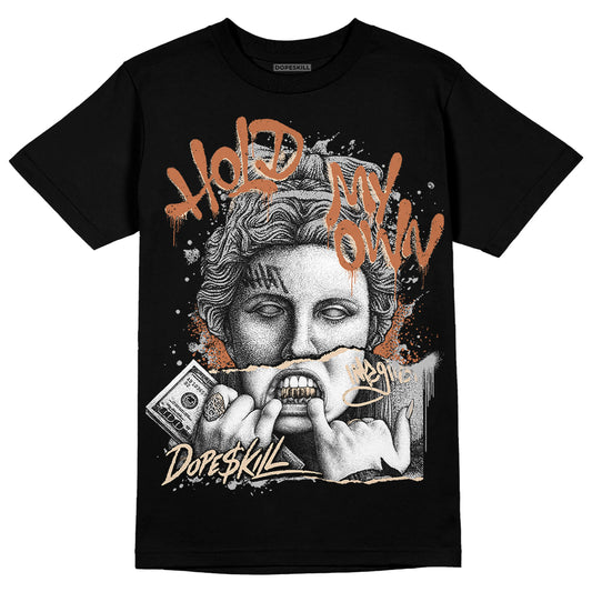 Jordan 3 Craft “Ivory” DopeSkill T-Shirt Hold My Own Graphic Streetwear - Black 