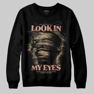 TAN Sneakers DopeSkill Sweatshirt Look In My Eyes Graphic Streetwear - Black
