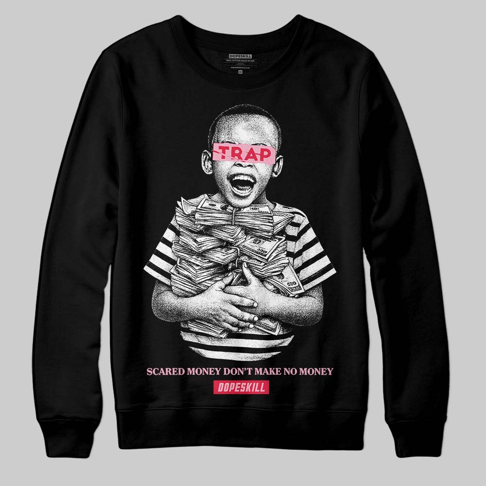 Dunk Low Valentine's Day (2026) DopeSkill Sweatshirt Scared Money Don't Make No Money Graphic Streetwear - Black