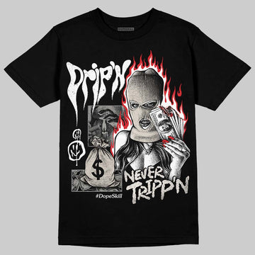 Jordan 3 Retro Pure Money DopeSkill T-Shirt Drip'n Never Tripp'n Graphic Streetwear - Black