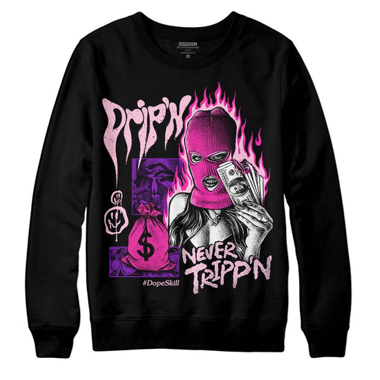 Pink Sneakers DopeSkill Sweatshirt Drip'n Never Tripp'n Graphic Streetwear - Black