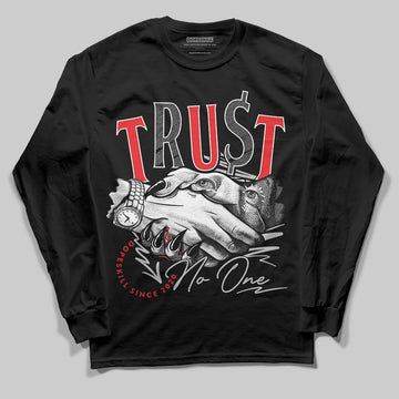 Jordan Spizike Low Bred DopeSkill Long Sleeve T-Shirt Trust No One Graphic Streetwear - Black