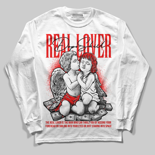 Jordan 11 Retro Cherry DopeSkill Long Sleeve T-Shirt Real Lover Graphic Streetwear - White