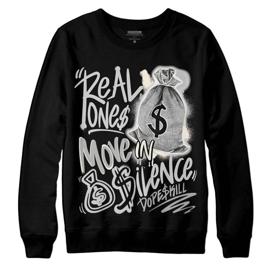 Jordan 3 “Off Noir” DopeSkill Sweatshirt Real Ones Move In Silence Graphic Streetwear - Black