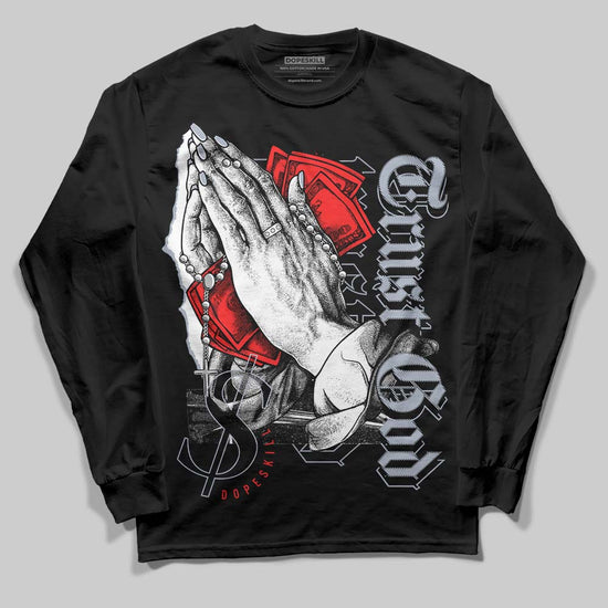 Jordan 3 Retro White Cement Reimagined DopeSkill Long Sleeve T-Shirt Trust God Graphic Streetwear - Black