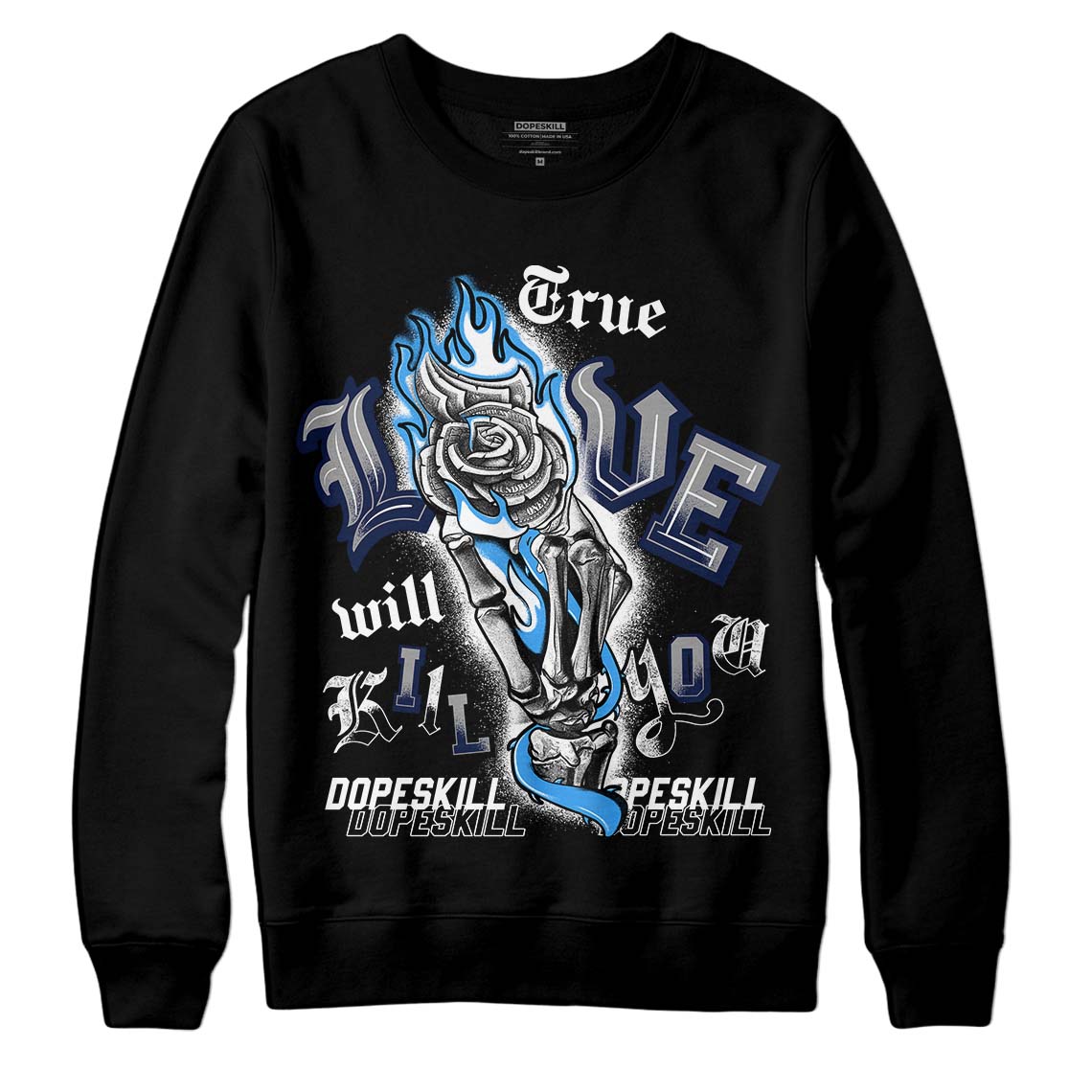 Jordan 3 "Midnight Navy" DopeSkill Sweatshirt True Love Will Kill You  Graphic Streetwear - Black