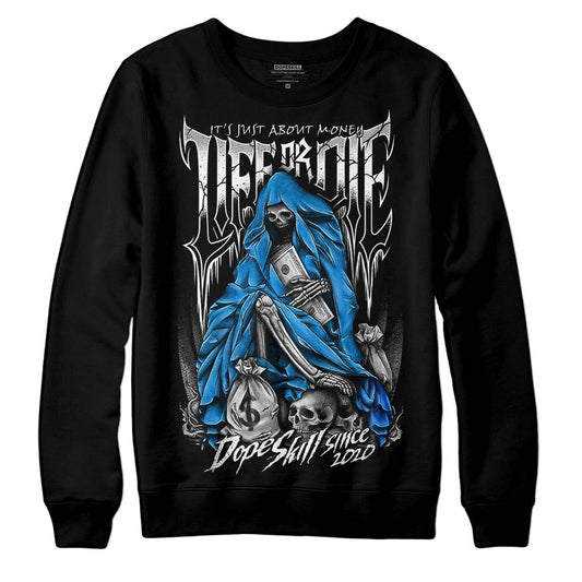 Jordan 6 “Reverse Oreo” DopeSkill Sweatshirt Life or Die Graphic Streetwear - Black