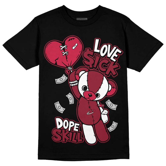 Jordan 1 Retro High '85 OG Metallic Burgundy DopeSkill T-Shirt Love Sick Graphic Streetwear - Black