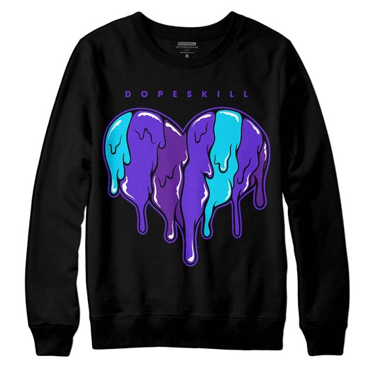 Jordan 6 "Aqua" DopeSkill Sweatshirt Slime Drip Heart Graphic Streetwear - Black 