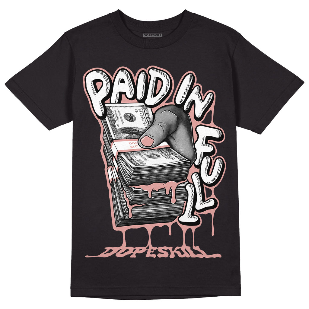 Dunk Low Rose Whisper DopeSkill T-Shirt Paid In Full Graphic Streetwear - Black