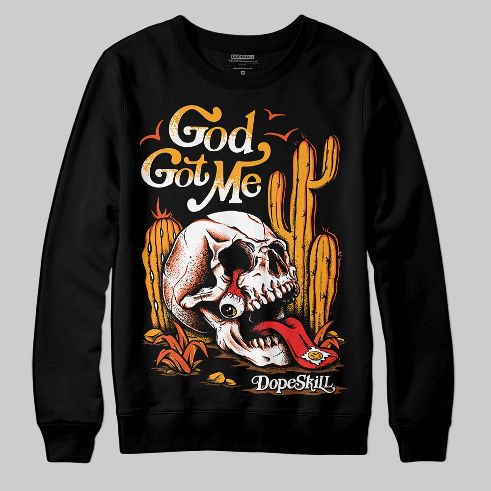 Jordan 12 Retro Black Taxi DopeSkill Sweatshirt God Got Me Graphic Streetwear - Black