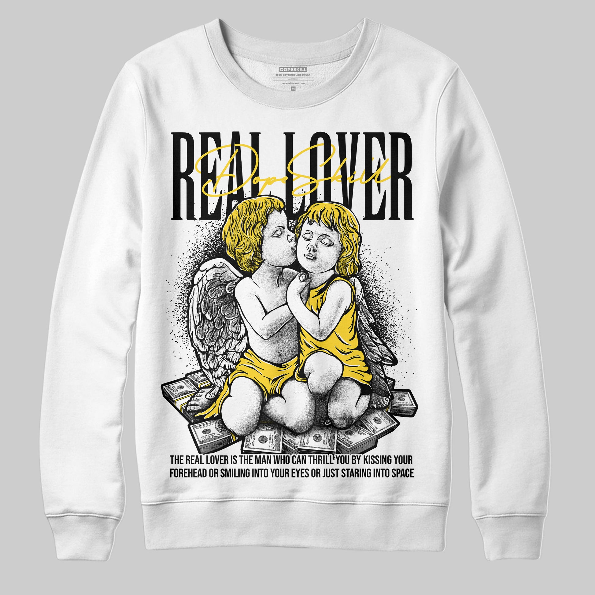 Jordan 4 Tour Yellow Thunder DopeSkill Sweatshirt Real Lover Graphic Streetwear - White
