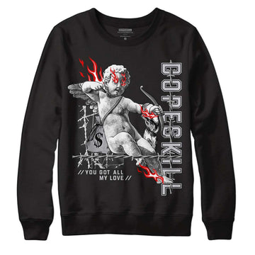 Jordan 2 Retro "Black Cement" DopeSkill Sweatshirt You Got All My Love Graphic Streetwear - Black