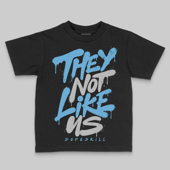 Jordan 14 Retro Black and University Blue DopeSkill Toddler Kids T-shirt They Not Like Us Graphic Streetwear - Black