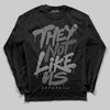 Jordan 4 “Black Cat” (2025) DopeSkill Long Sleeve T-Shirt They Not Like Us Graphic Streetwear - Black